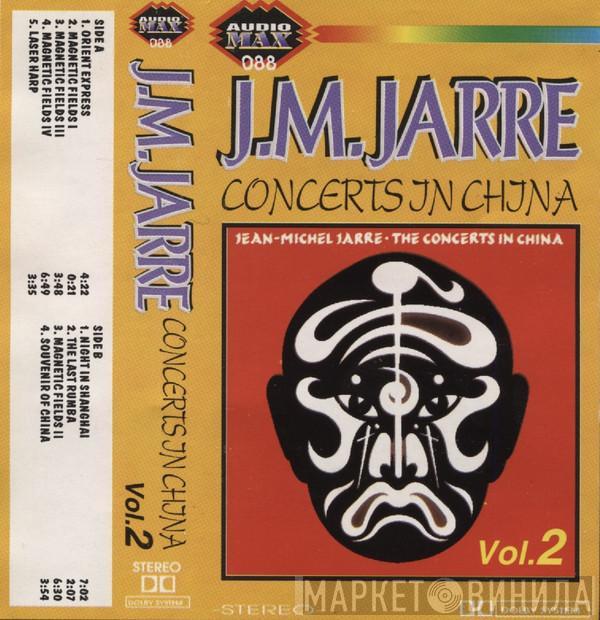  Jean-Michel Jarre  - The Concerts In China (Vol. 2)