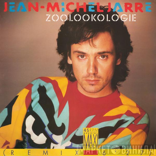  Jean-Michel Jarre  - Zoolookologie (Remix)