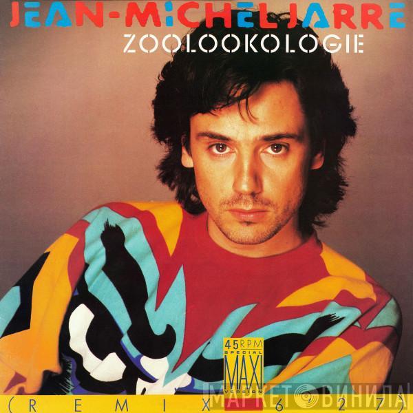  Jean-Michel Jarre  - Zoolookologie (Remix)