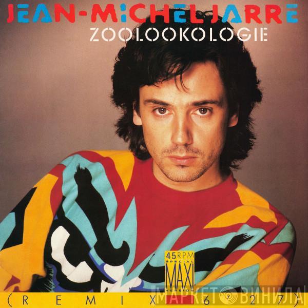  Jean-Michel Jarre  - Zoolookologie (Remix)
