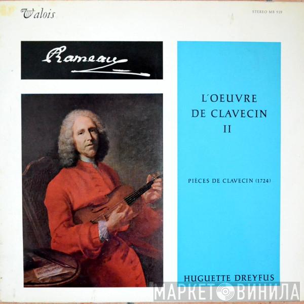 Jean-Philippe Rameau, Huguette Dreyfus - L'Oeuvre De Clavecin II