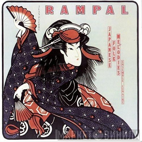  Jean-Pierre Rampal  - Jean-Pierre Rampal Plays Japanese Folk Melodies: Ensemble Luminaire