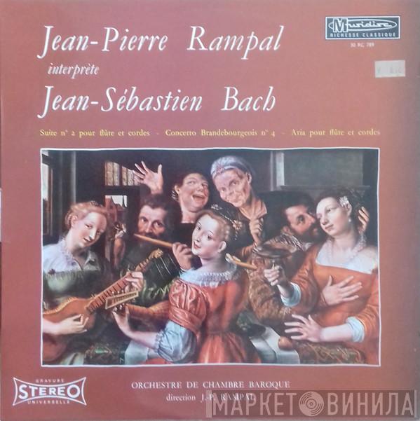 , Jean-Pierre Rampal , Johann Sebastian Bach  Orchestre de Chambre Baroque  - Jean-Pierre Rampal Interprète Jean-Sébastien Bach