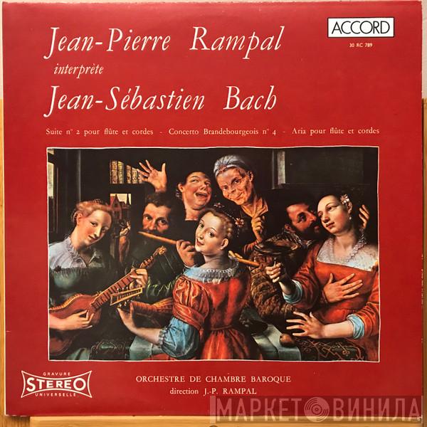 , Jean-Pierre Rampal , Johann Sebastian Bach  Orchestre de Chambre Baroque  - Jean-Pierre Rampal Interprète Jean-Sébastien Bach