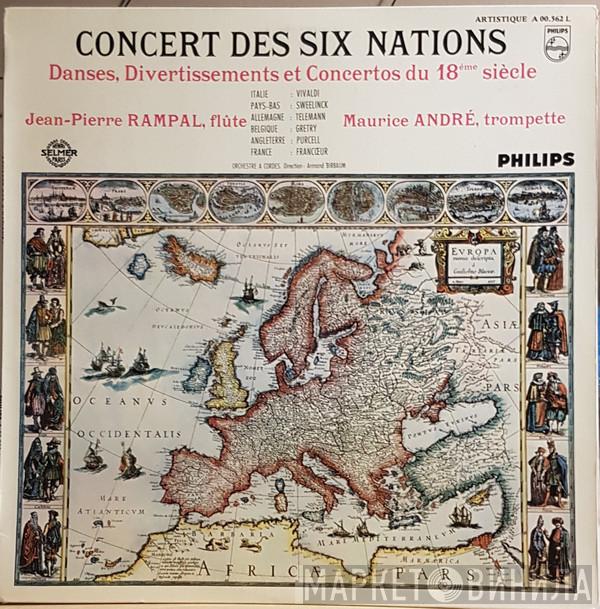 , Jean-Pierre Rampal  Maurice André  - Concert Des Six Nations