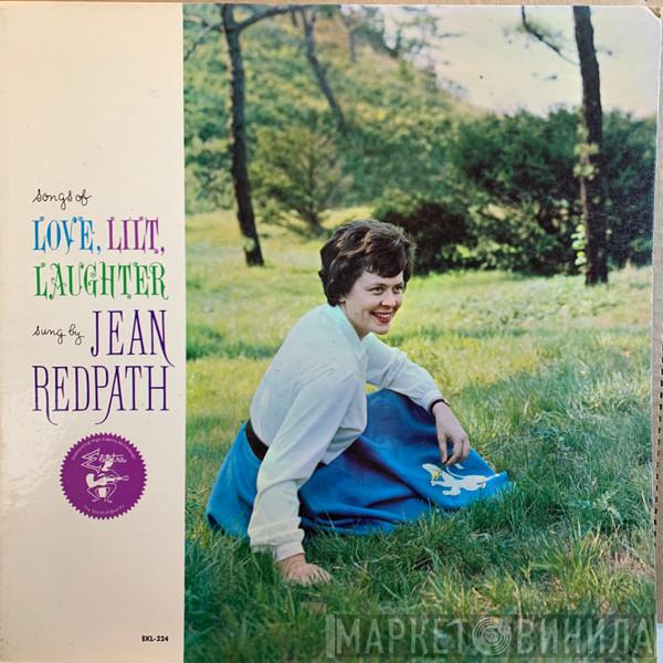 Jean Redpath - Songs Of Love, Lilt, Laughter