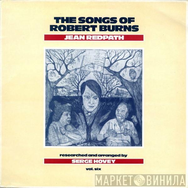 Jean Redpath - The Songs Of Robert Burns, Vol. Six