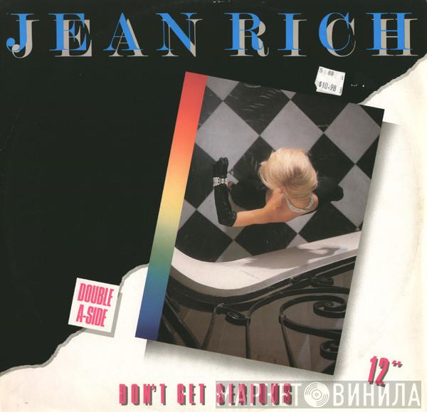 Jean Rich - Don't Get Serious