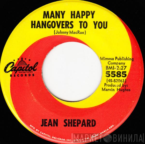 Jean Shepard  - Many Happy Hangovers To You / Our Past Is In My Way