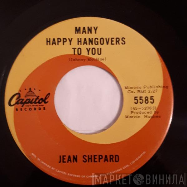  Jean Shepard  - Many Happy Hangovers To You / Our Past Is In My Way