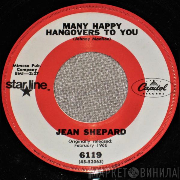  Jean Shepard  - Many Happy Hangovers To You / Our Past Is In My Way