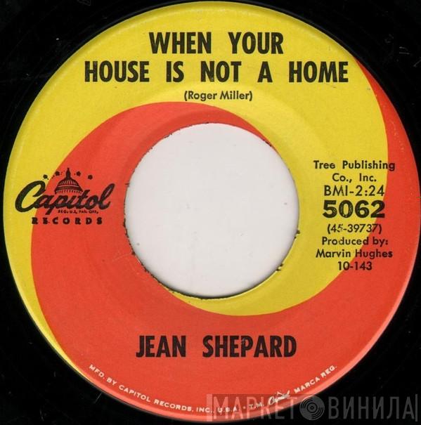  Jean Shepard  - When Your House Is Not A Home / That's What Lonesome Is