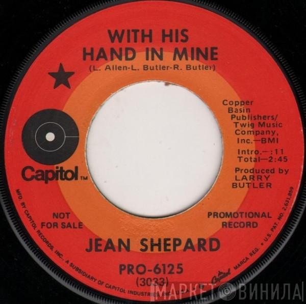  Jean Shepard  - With His Hand In Mine / Just Plain Lonely