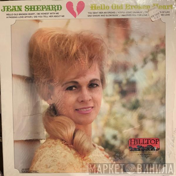  Jean Shepard  - Hello Old Broken Heart