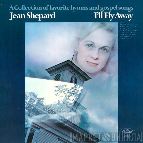  Jean Shepard  - I'll Fly Away