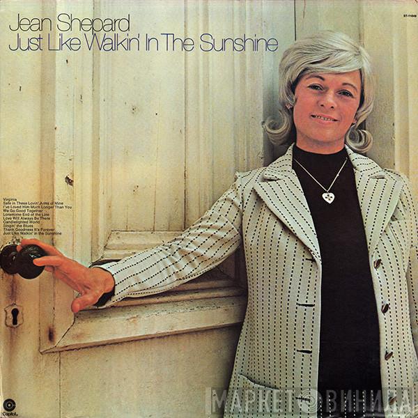  Jean Shepard  - Just Like Walkin' In The Sunshine