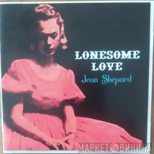 Jean Shepard - Lonesome Love