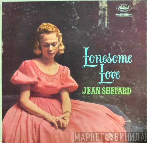  Jean Shepard  - Lonesome Love