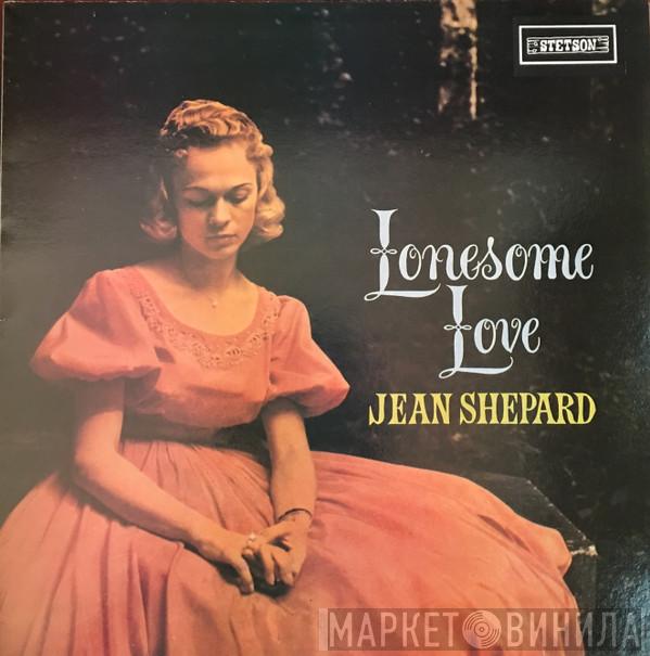  Jean Shepard  - Lonesome Love