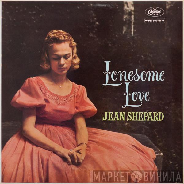  Jean Shepard  - Lonesome Love