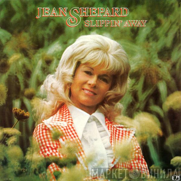  Jean Shepard  - Slippin' Away