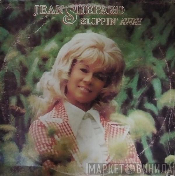  Jean Shepard  - Slippin' Away