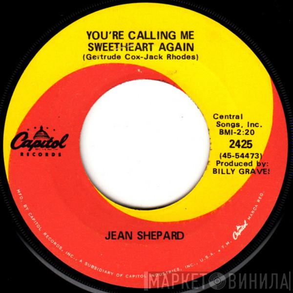  Jean Shepard  - You're Calling Me Sweetheart Again