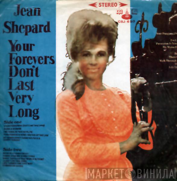  Jean Shepard  - Your Forevers Don't Last Very Long
