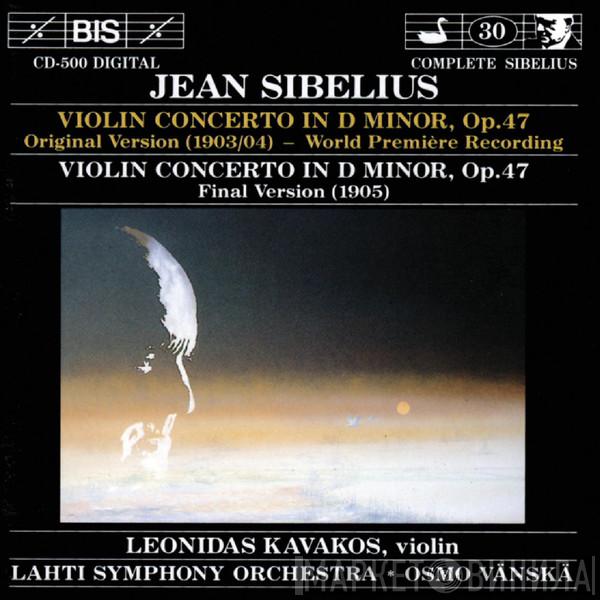 , Jean Sibelius , Λεωνίδας Καβάκος , Lahti Symphony Orchestra  Osmo Vänskä  - Violin Concerto In D Minor, Op. 47 (Both Versions)