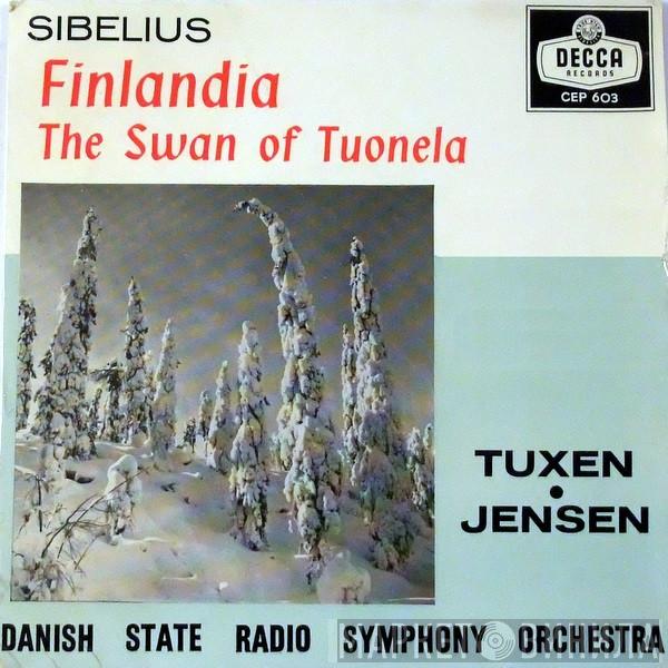 Jean Sibelius, Erik Tuxen, Thomas Jensen, Statsradiofoniens Symfoniorkester - Finlandia / The Swan Of Tuonela
