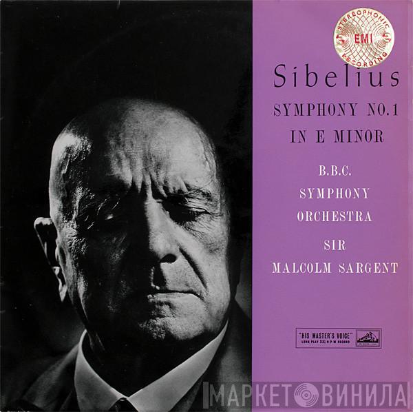 Jean Sibelius, BBC Symphony Orchestra, Sir Malcolm Sargent - Symphony No. 1 In E Minor
