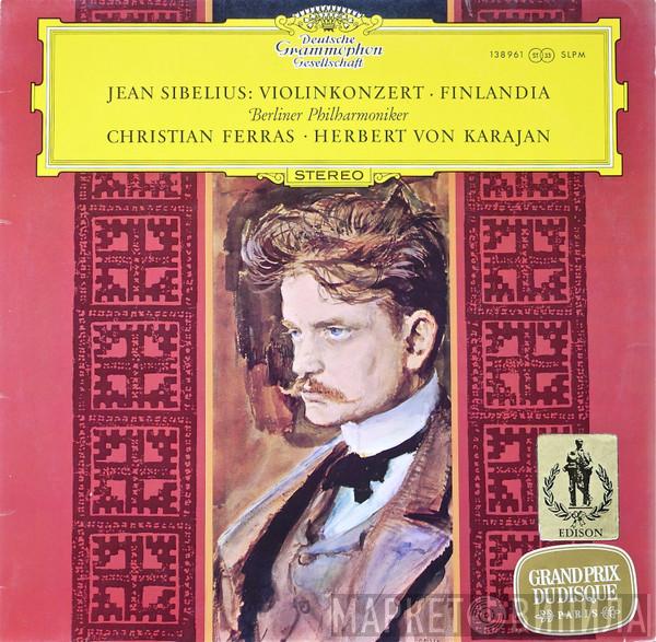 Jean Sibelius, Berliner Philharmoniker, Christian Ferras, Herbert von Karajan - Violinkonzert ? Finlandia