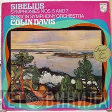 - Jean Sibelius , Boston Symphony Orchestra  Sir Colin Davis  - Symphonies Nos. 5 And 7