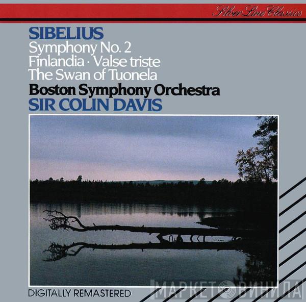 Jean Sibelius, Boston Symphony Orchestra, Sir Colin Davis - Symphony No. 2 • Finlandia • Valse Triste • The Swan Of Tuonela