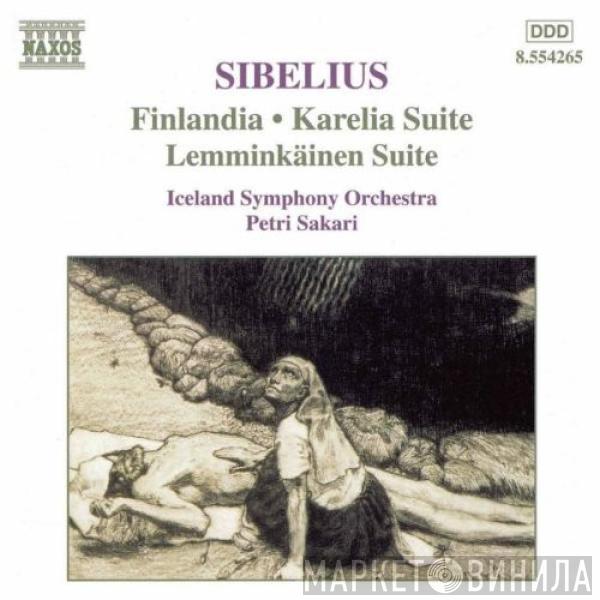 Jean Sibelius, Iceland Symphony Orchestra, Petri Sakari - Finlandia - Karelia Suite - Lemminkäinen Suite