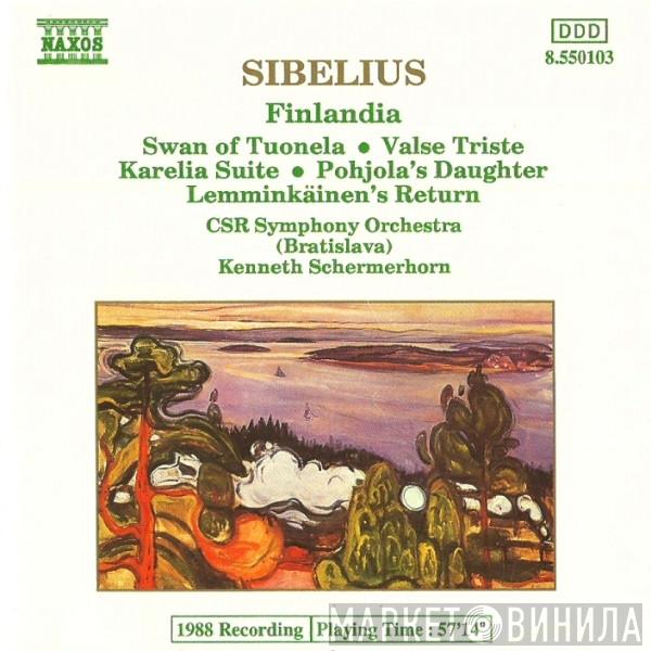 Jean Sibelius, Kenneth Schermerhorn, Slovak Radio Symphony Orchestra - Finlandia • Swan Of Tuonela • Valse Triste • Karelia Suite • Phjola's Daughter • Lemminkäinen's Return