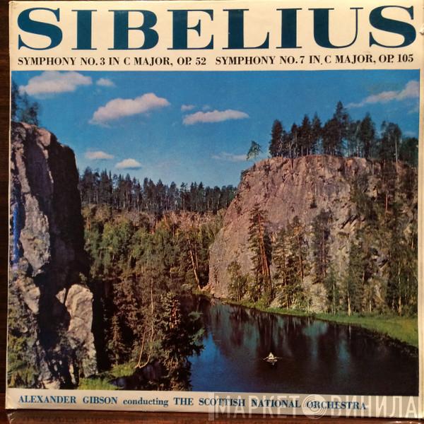 , Jean Sibelius , Royal Scottish National Orchestra  Alexander Gibson  - Symphonies No. 3 And No. 7