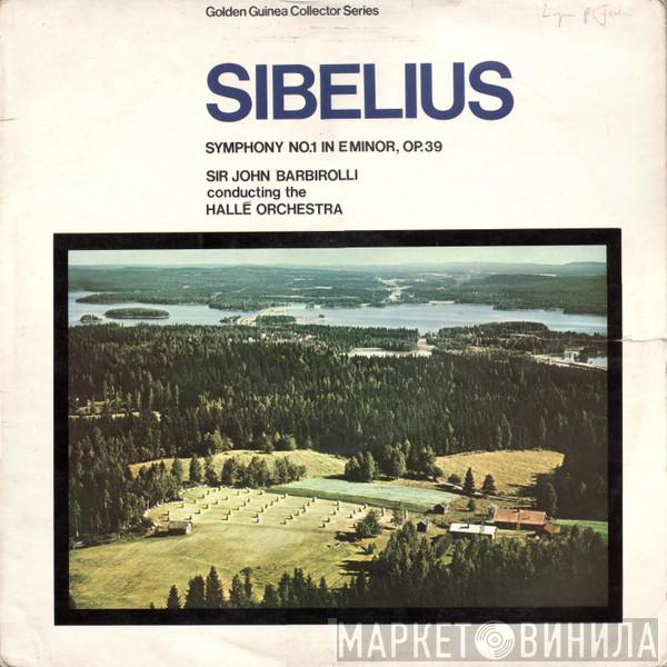 Jean Sibelius, Sir John Barbirolli, Hallé Orchestra - Symphony No.1 In E Minor, Op.39
