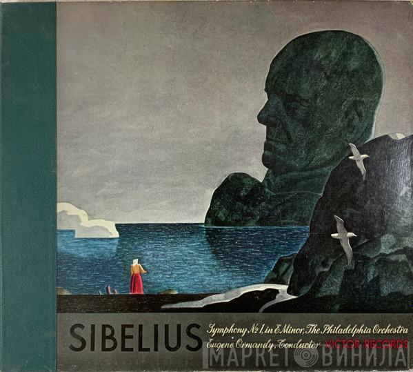 , Jean Sibelius , The Philadelphia Orchestra  Eugene Ormandy  - Symphony No. 1 In E Minor
