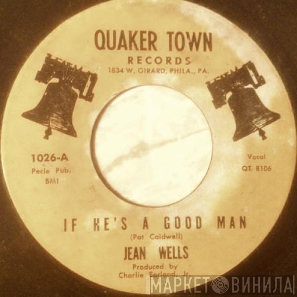 Jean Wells - If He's A Good Man / Welcome Home
