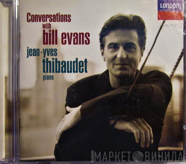  Jean-Yves Thibaudet  - Conversations With Bill Evans