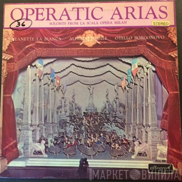 Jeanette La Bianca, Alfredo Nobile, Otello Borgonovo - Operatic Arias