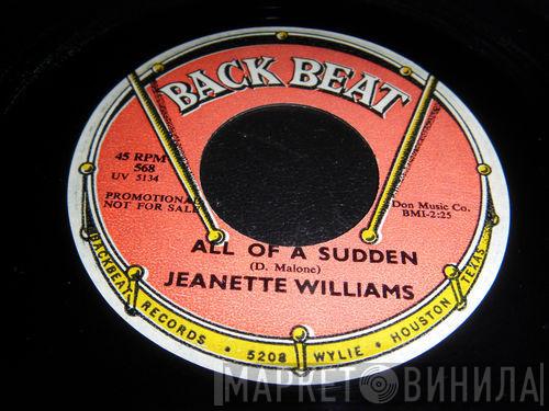 Jeanette Williams  - All Of A Sudden