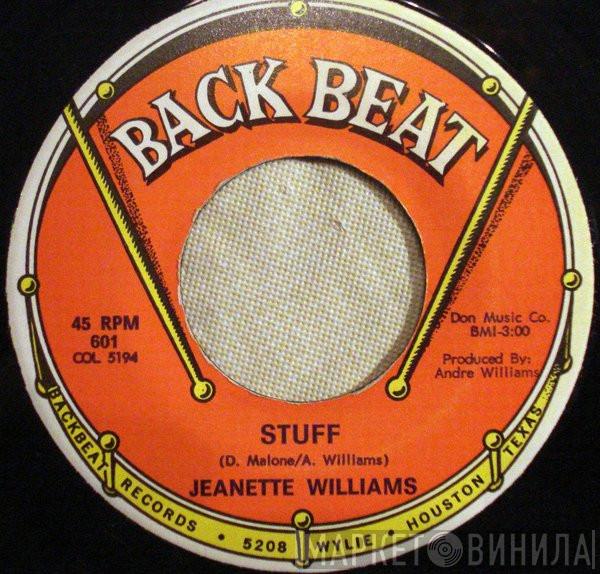 Jeanette Williams - Stuff / You Gotta Come Through