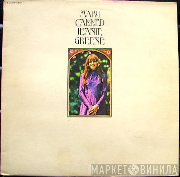 Jeanie Greene - Mary Called Jeanie Greene