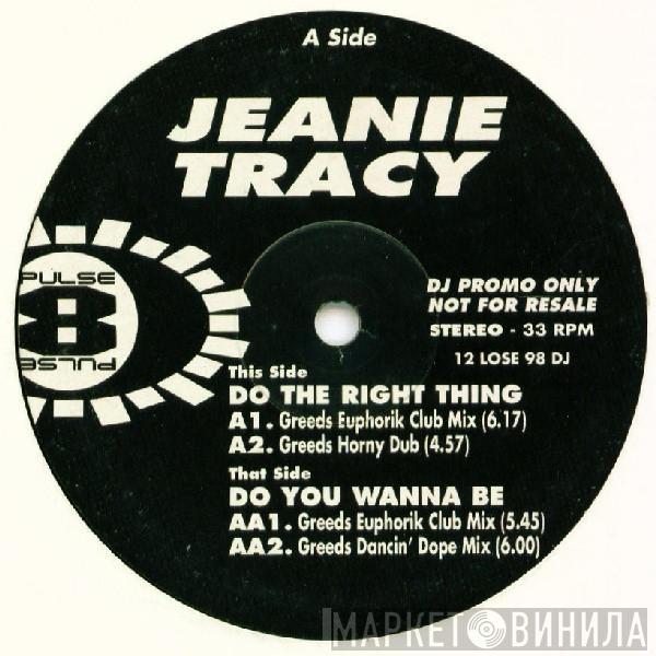 Jeanie Tracy - Do The Right Thing / Do You Wanna Be