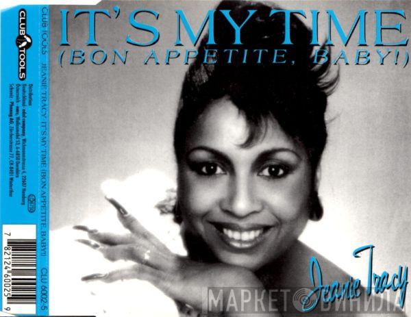  Jeanie Tracy  - It's My Time (Bon Appetite, Baby!)