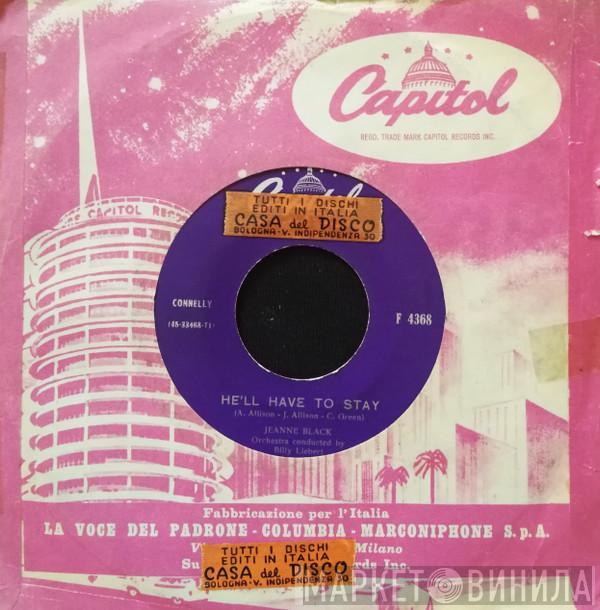  Jeanne Black  - He'll Have To Stay