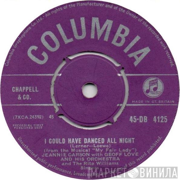 Jeannie Carson, Geoff Love & His Orchestra, The Rita Williams Singers - I Could Have Danced All Night