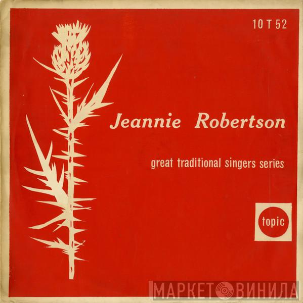 Jeannie Robertson - Jeannie Robertson